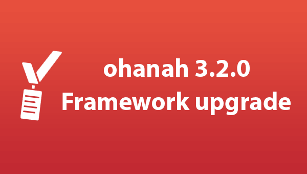 Ohanah 3.2.0 - Framework update and fixes